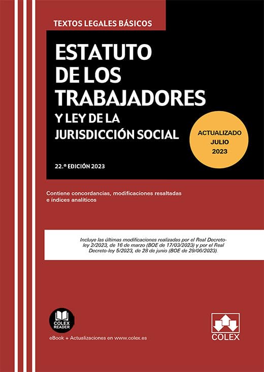 Estatuto de los Trabajadores y Ley de Jurisdicción Social: Contiene concordancias, modificaciones resaltadas e índices analíticos: 1 (Texto legal básico)