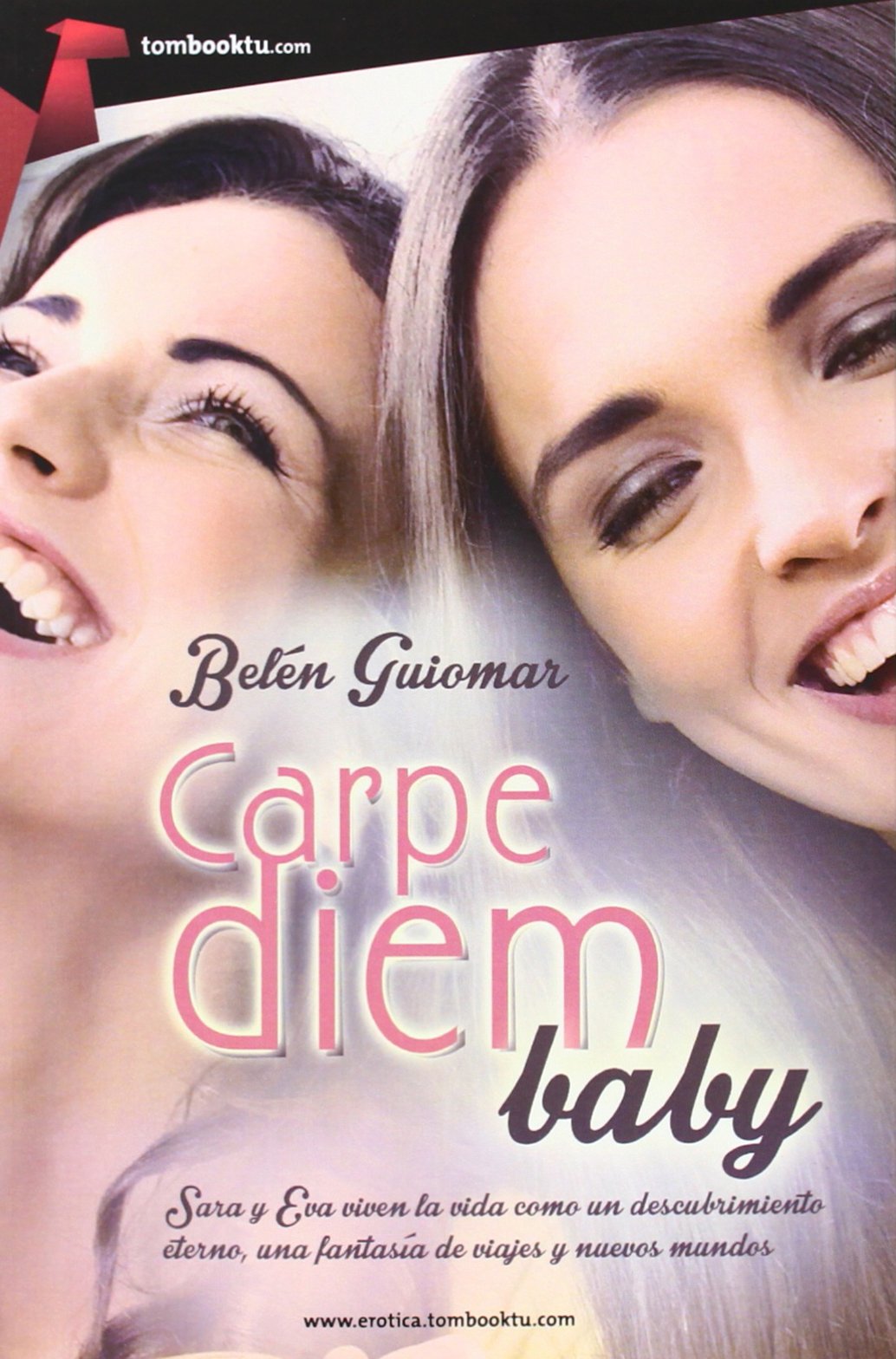 Carpe diem, baby (Tombooktu Erótica)