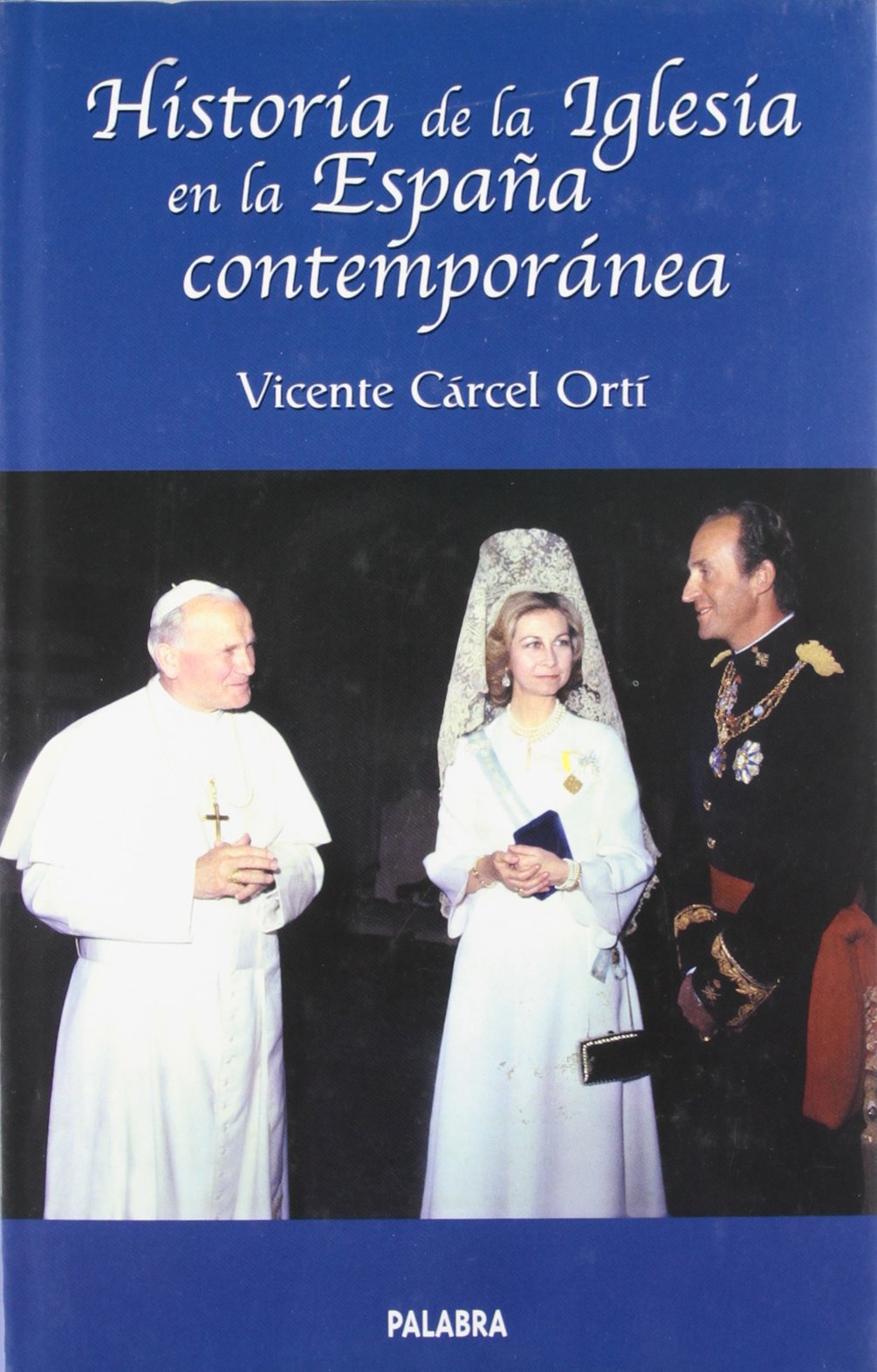Historia de la Iglesia en la España contemporánea