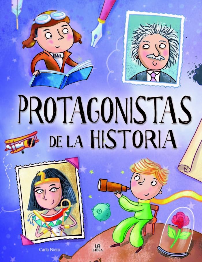 Protagonistas De La Historia: 3 (Personajes Extraordinarios)
