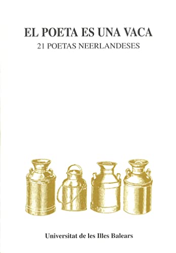 El poeta es una vaca 21 poetas