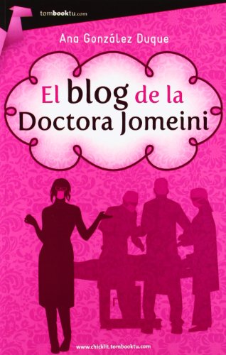 El blog de la doctora Jomeini (Tombooktu Chick-Lit)