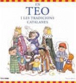 En Teo i les tradicions catalanes (EN TEO VIATJA)