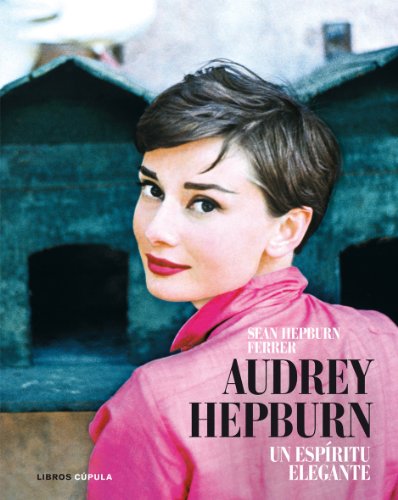 Audrey Hepburn. Un espíritu elegante: 1 (Cine)