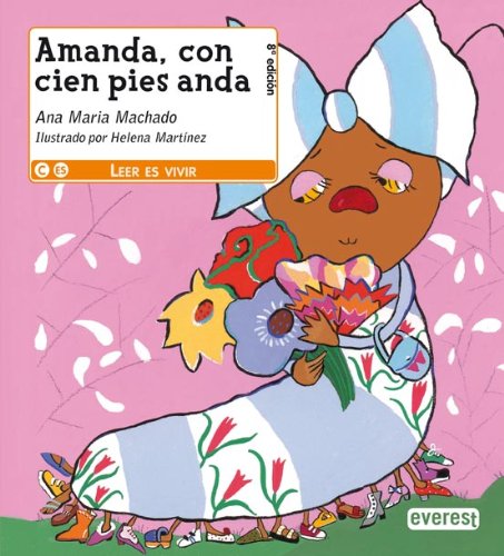 Amanda, con cien pies anda (Leer es vivir)