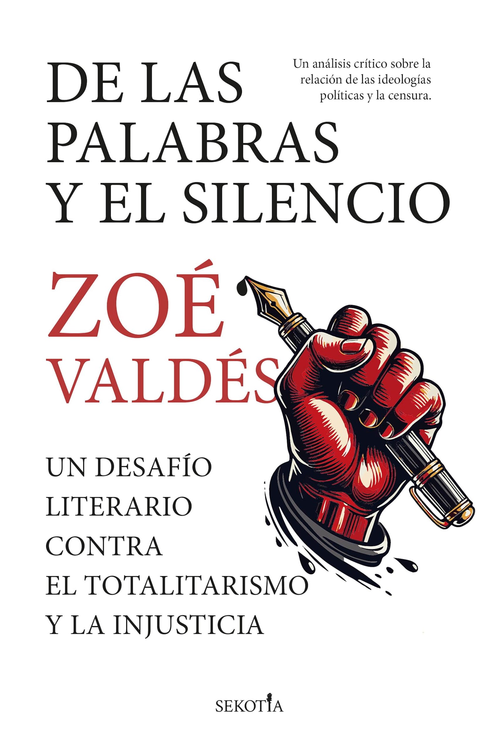 DE LAS PALABRAS Y EL SILENCIO; UN DESAFÍO LITERARIO CONTRA EL TOTALITARISMO Y LA JUSTICIA: Un desafío literario contra el totalitarismo y la injusticia (Reflejos de Actualidad)