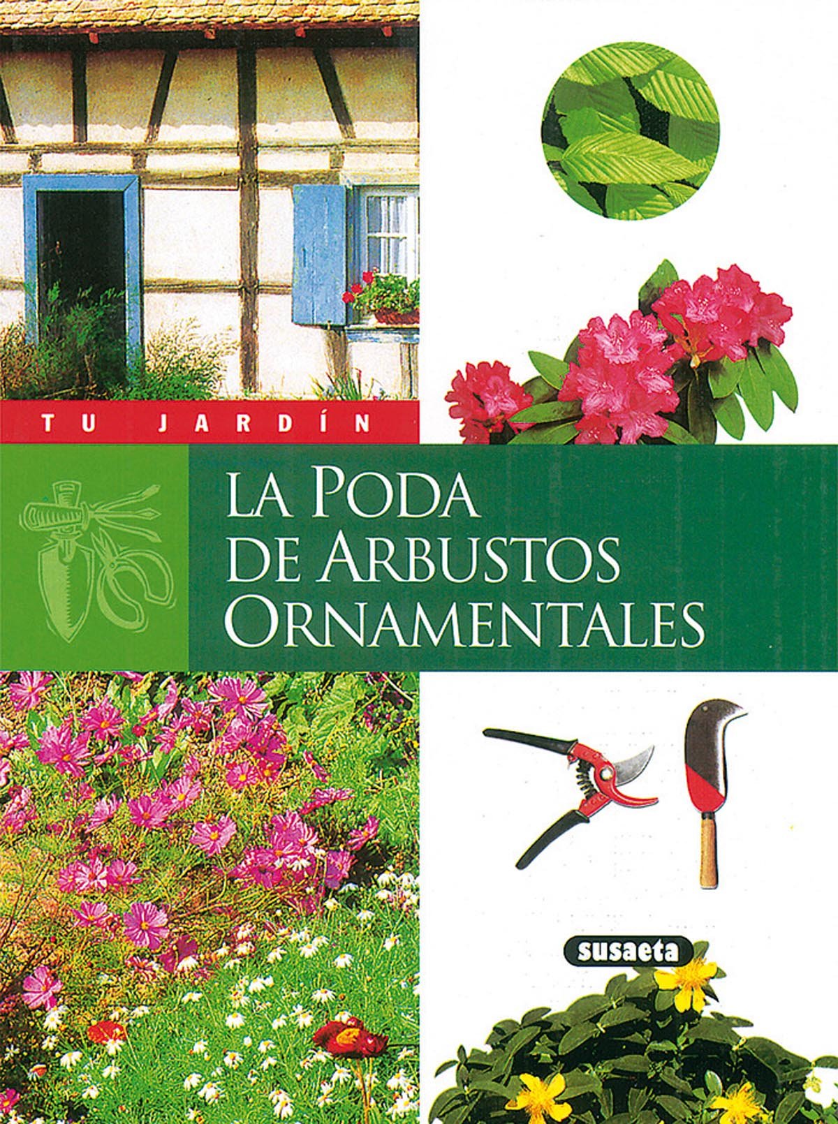 Poda De arbustos Ornamentales (Tu Jardín)