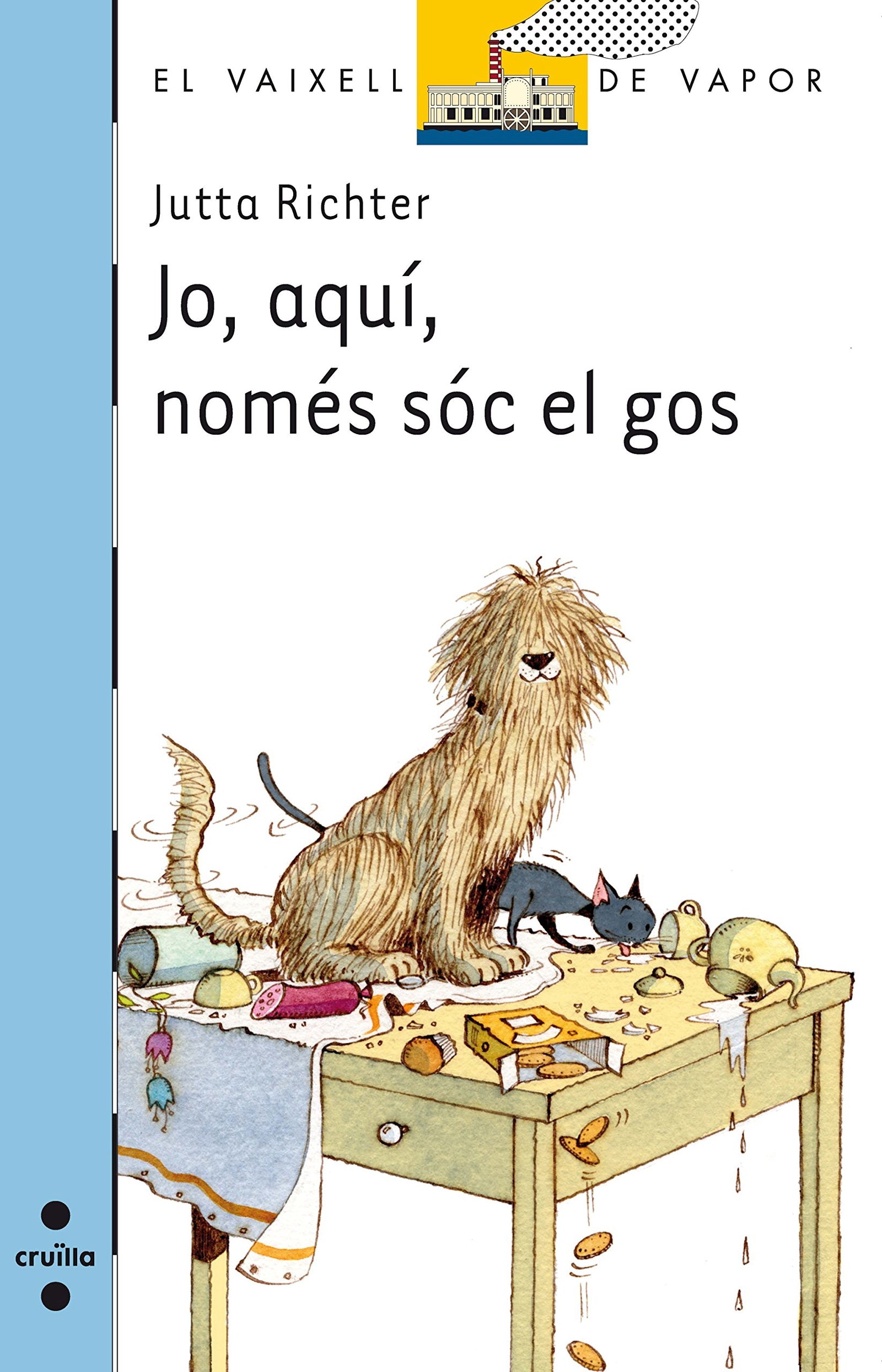 Jo, aquí, només sóc el gos: 192 (El Barco de Vapor Azul)