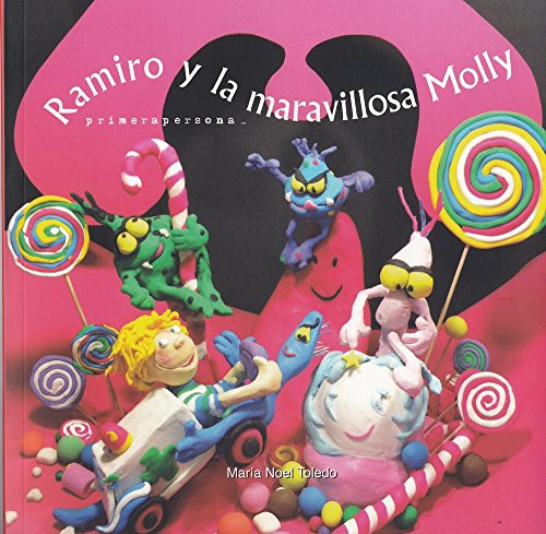 Ramiro Y La Maravillosa Molly (Health Is Fun)