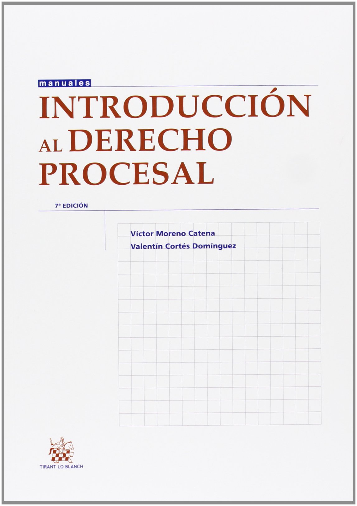Introducción al derecho procesal 7ª Ed. 2013 (Manuales de Derecho Procesal)