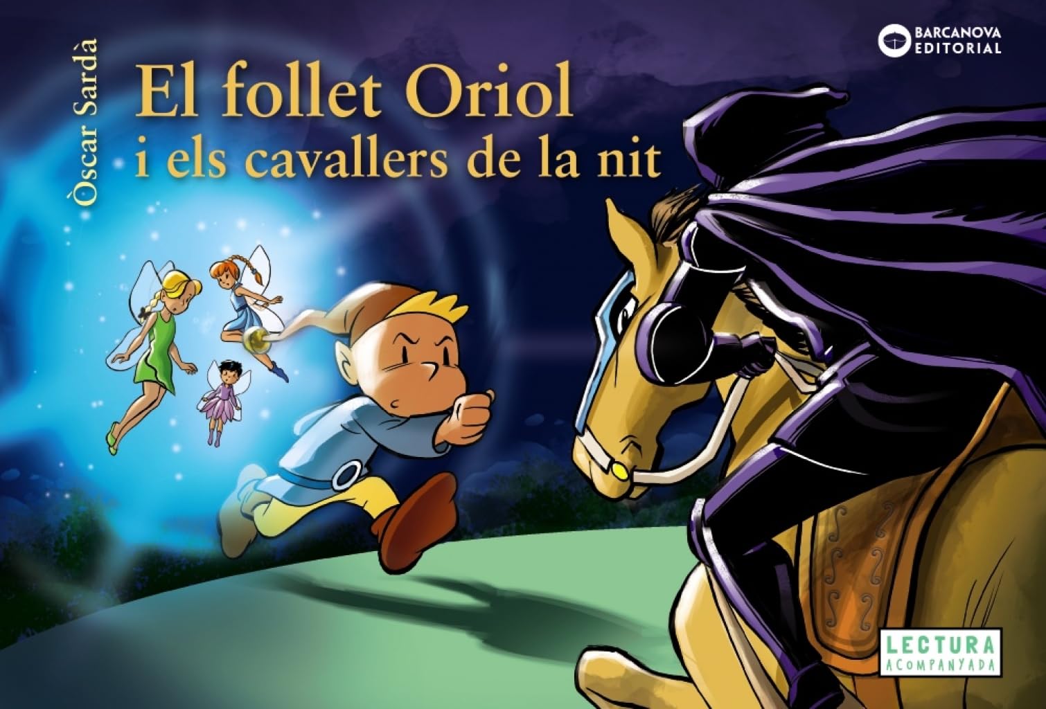 El follet Oriol i els cavallers de la nit (Llibres infantils i juvenils - Sopa de contes - El follet Oriol)