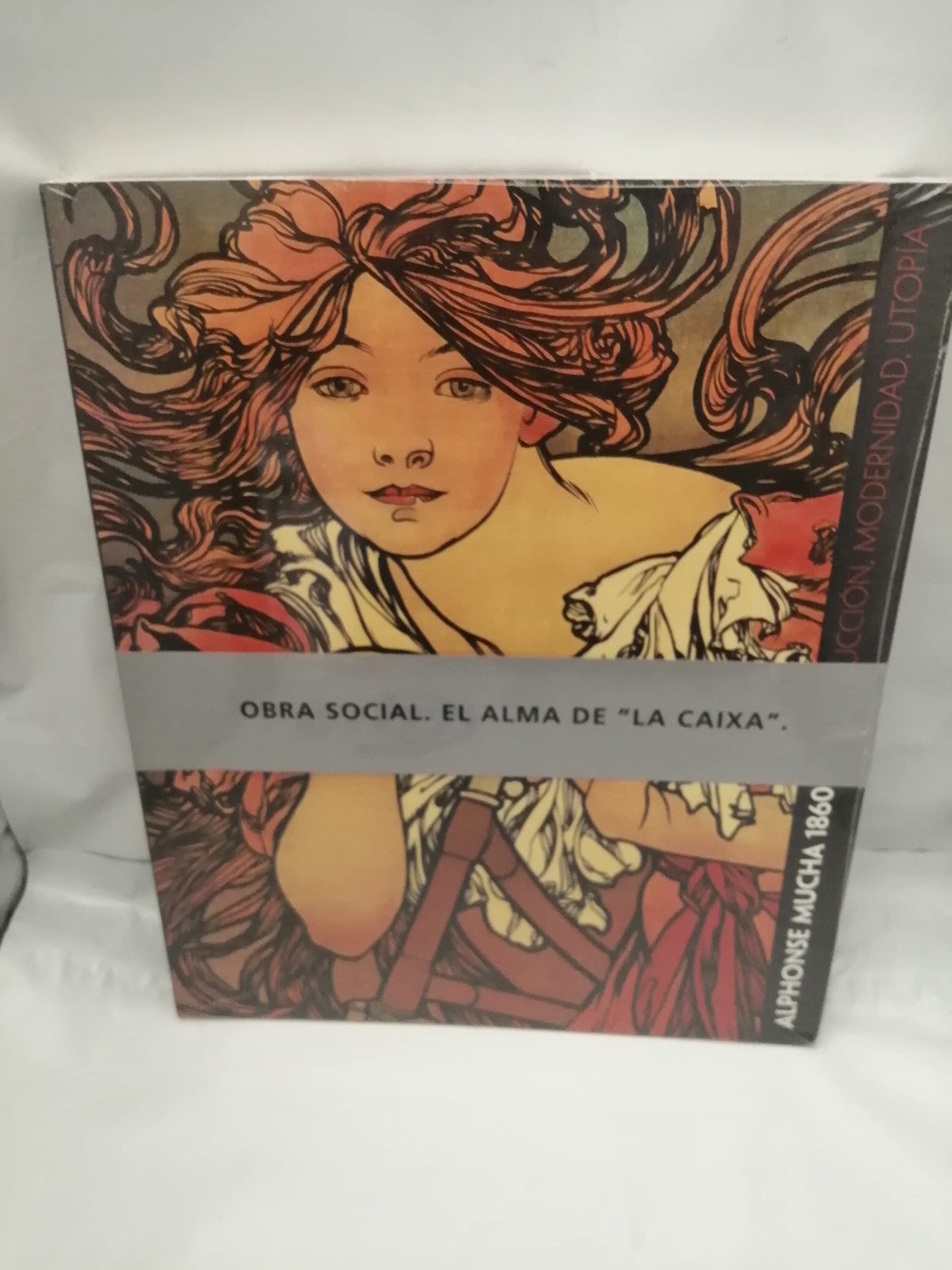 Alphonse Mucha: 1860-1939 Seduccion, Modernidad, Utopia