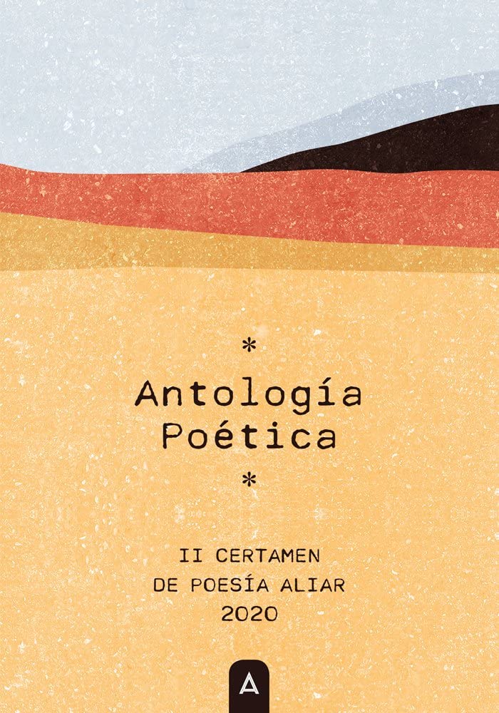 Antología Poética: II Certamen de poesía Aliar