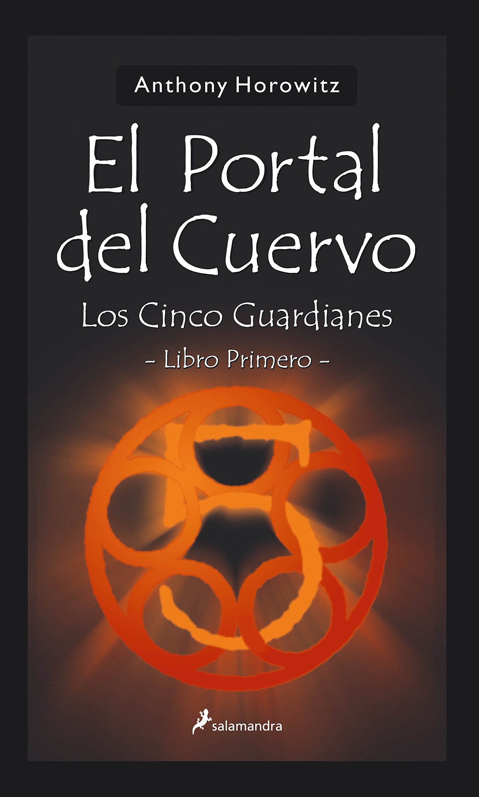El portal del cuervo: Los Cinco Guardianes I (Narrativa Joven)