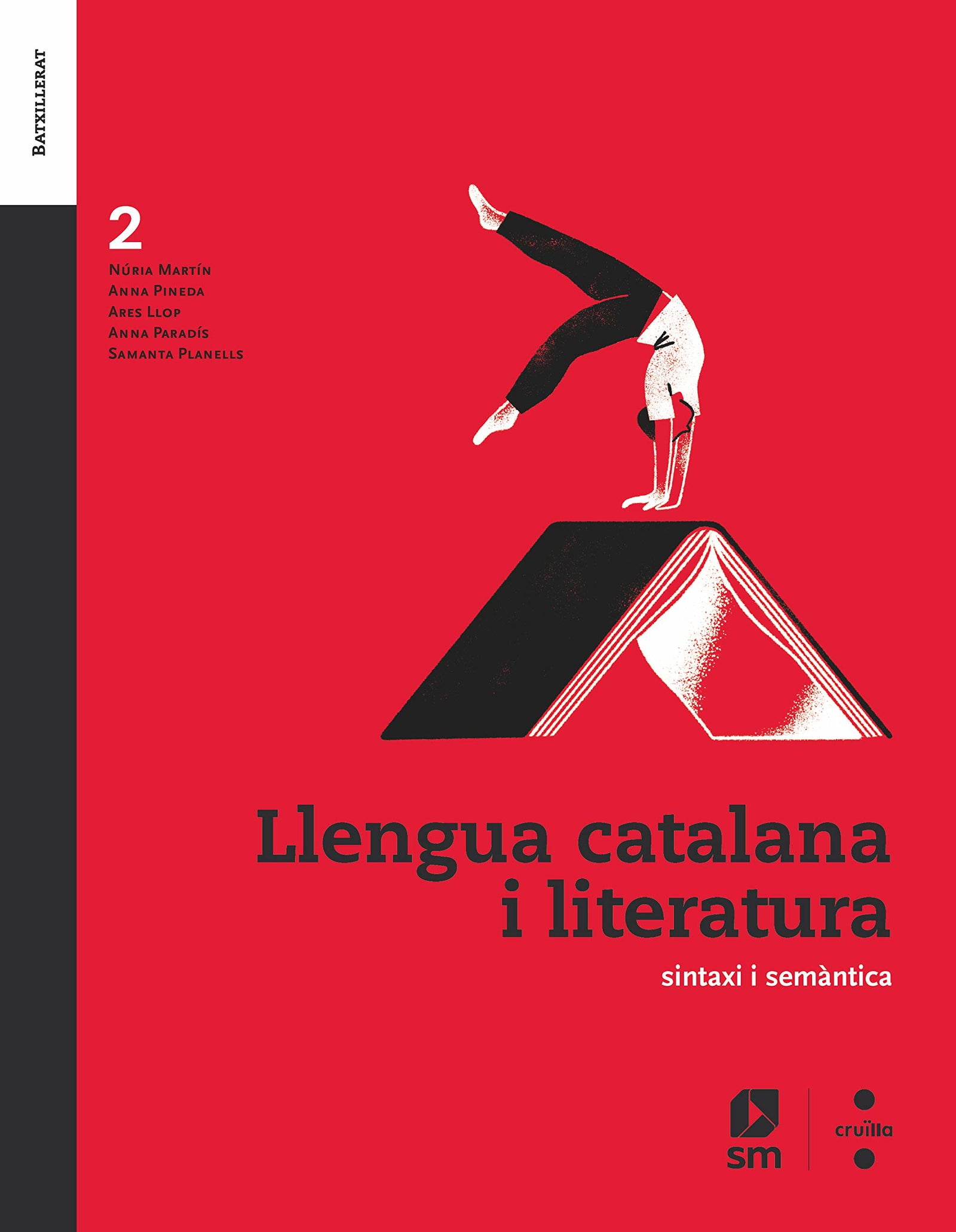 Llengua catalana i literatura. 2 Batxillerat (SIN COLECCION)