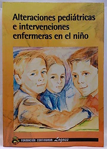 Alteraciones Pediátricas E Intervenciones Enfermeras En El Niño