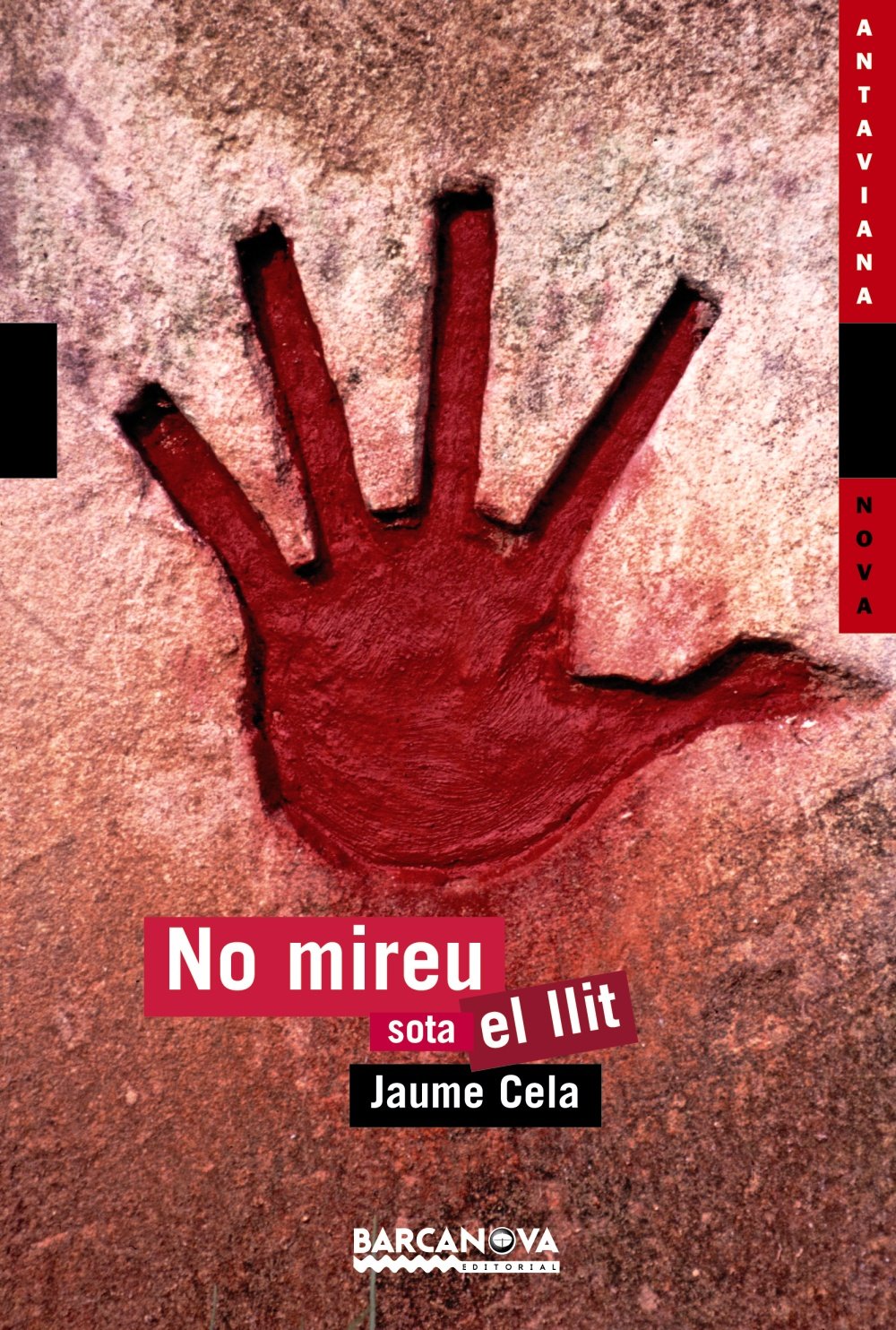 No mireu sota el llit (Llibres Infantils I Juvenils - Antaviana - Antaviana Nova)