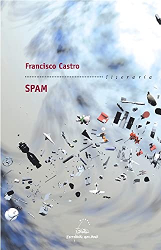 Spam (premio blanco amor 2005): 235 (Literaria)