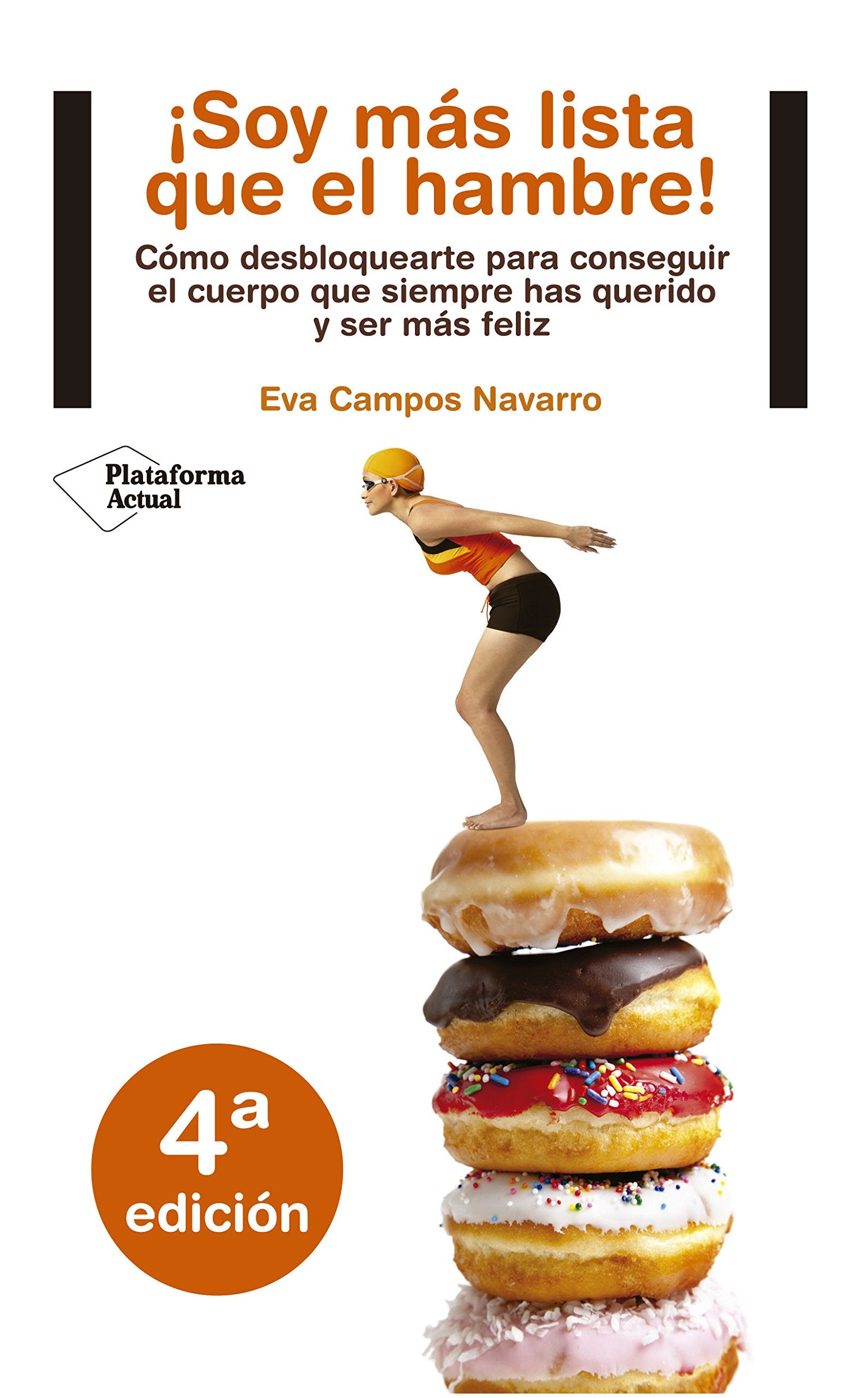 ¡Soy más lista que el hambre!