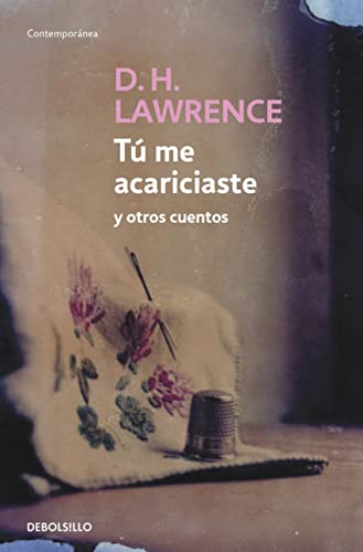 Tú me acariciaste y otros cuentos (Contemporánea)