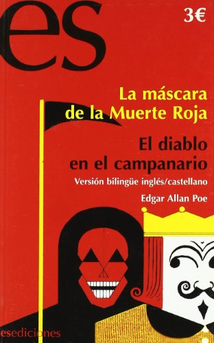 Mascara De La Muerte Roja, La/ Diablo En El Campanario, El (Infantil Juvenil Bilingue)