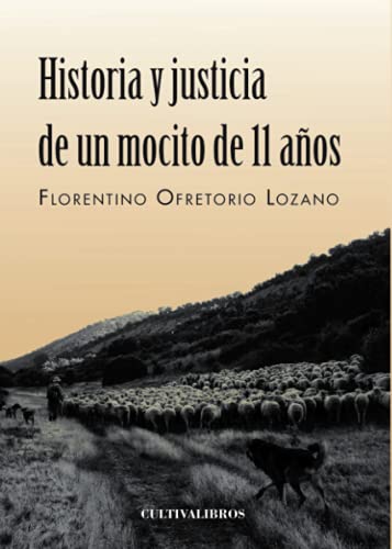 Historia y justicia de un mocito de 11 años (Cultiva)