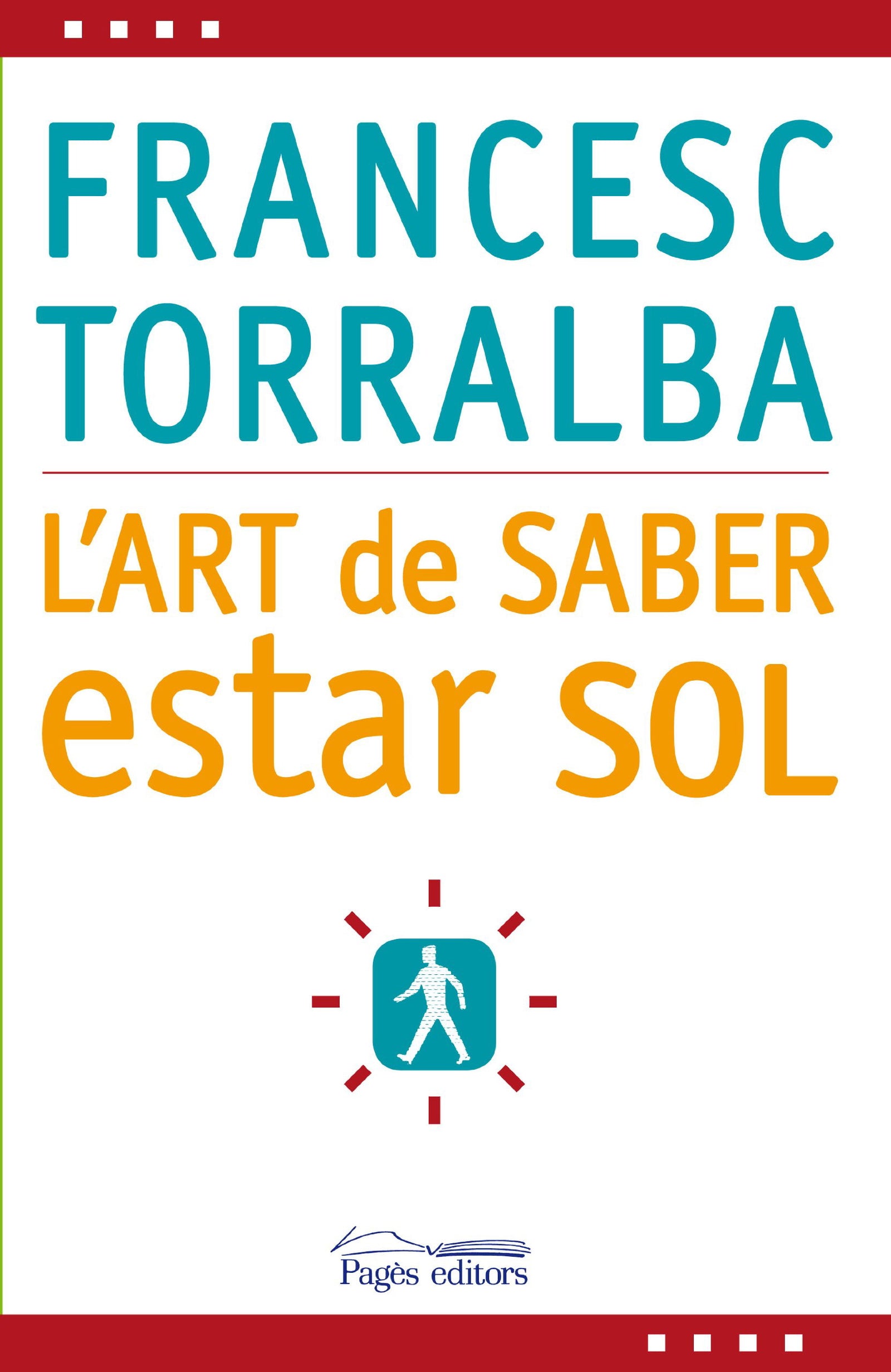 Art de saber estar sol, L' (L'Expert)