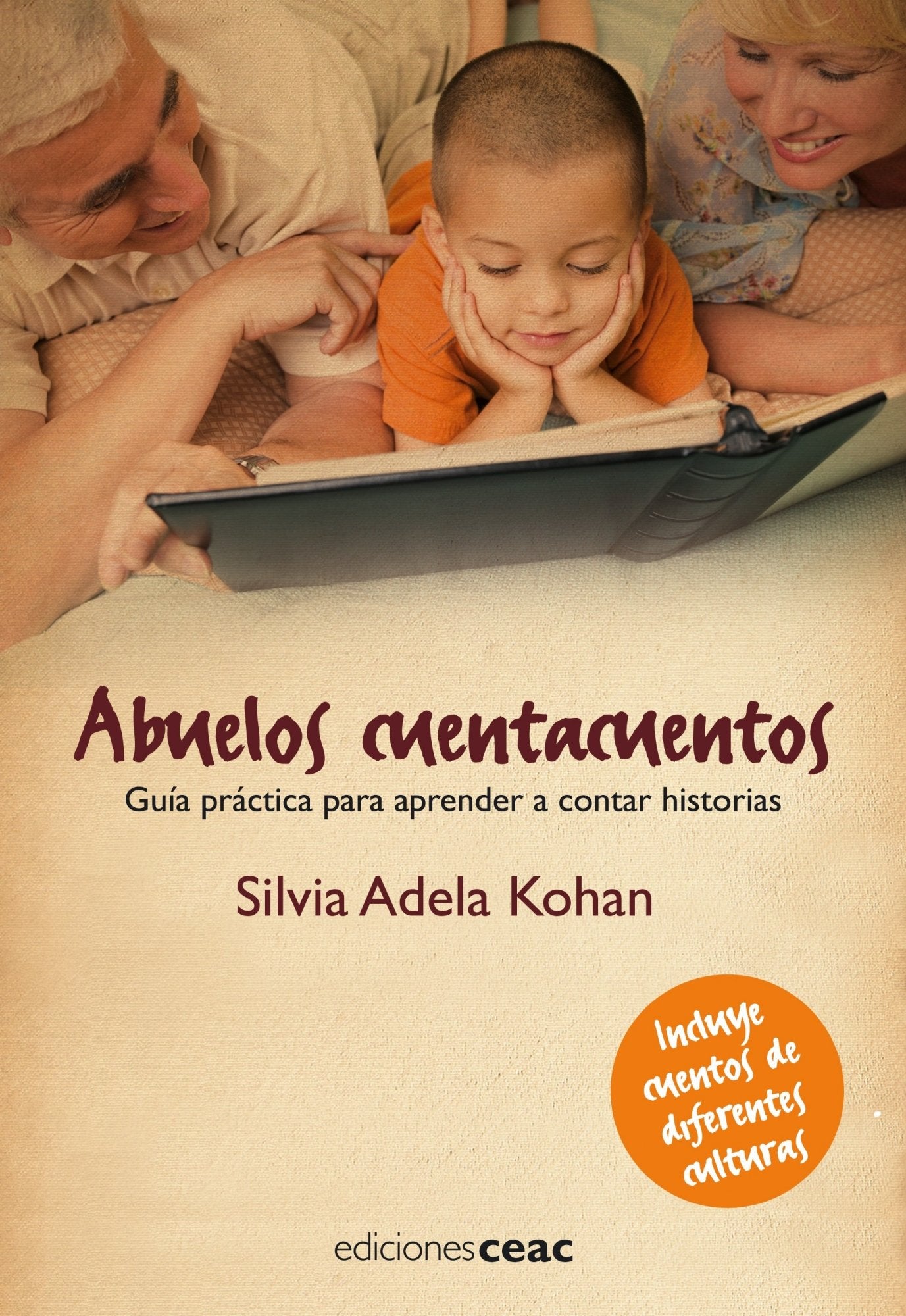 Abuelos cuentacuentos: Guía práctica para aprender a contar historias (Parenting)