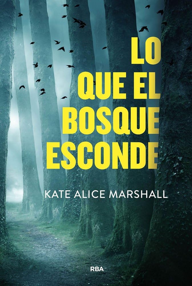 Lo que el bosque esconde (Serie Negra)