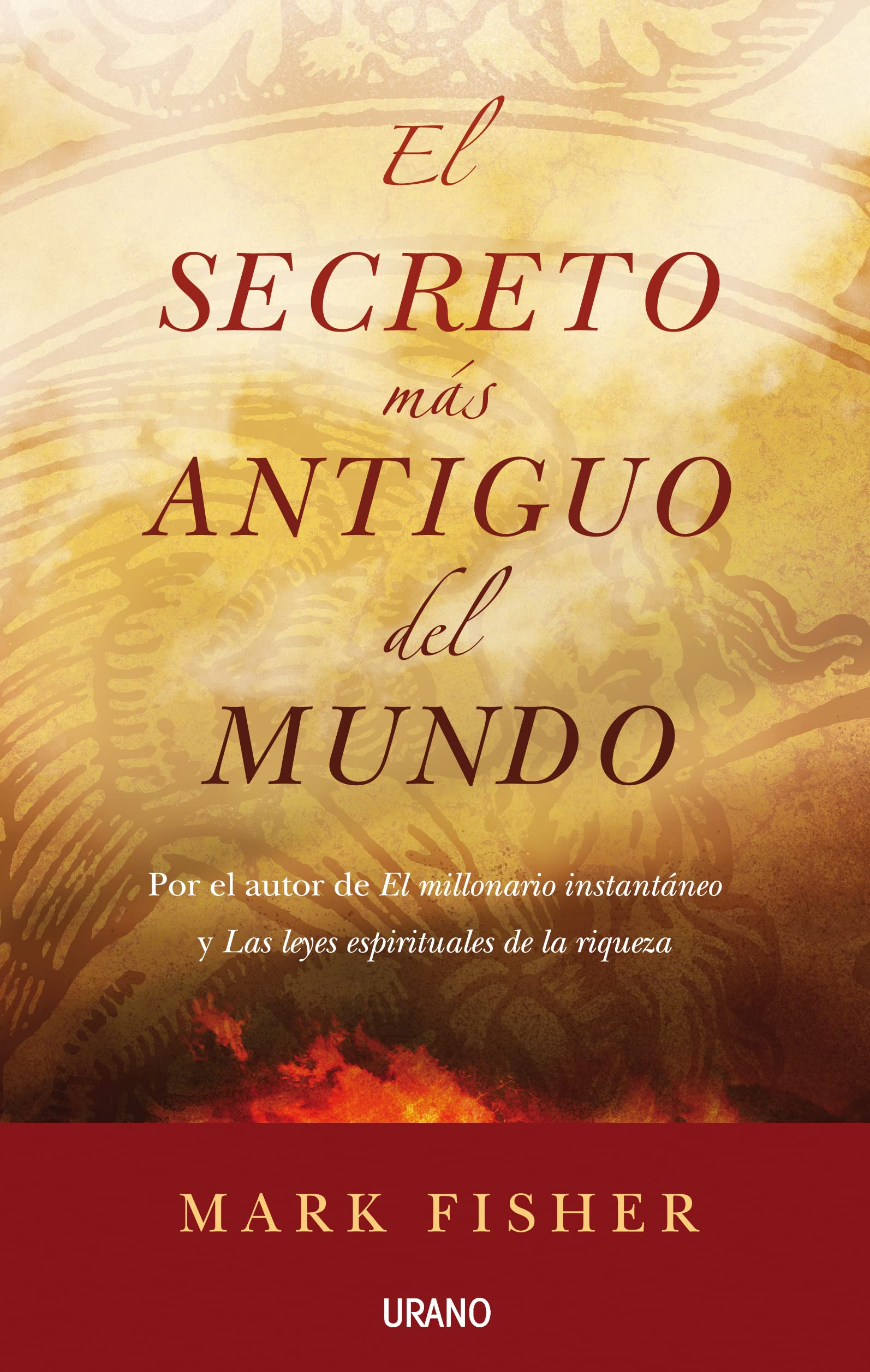 El secreto más antiguo del mundo (Crecimiento personal)