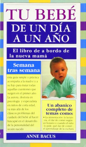 TU BEBE DE UN DIA A UN AÑO (MADRE Y BEBÉ)