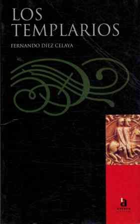 Los Templarios / The Templars (Acento Historia)
