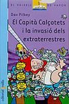 CAPITAN CALZONCILLOS Y LA INVASION (SIN COLECCION)