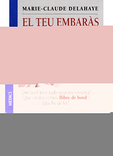 EL TEU EMBARAS SETMANA A SETMANA (EMBARAZO)