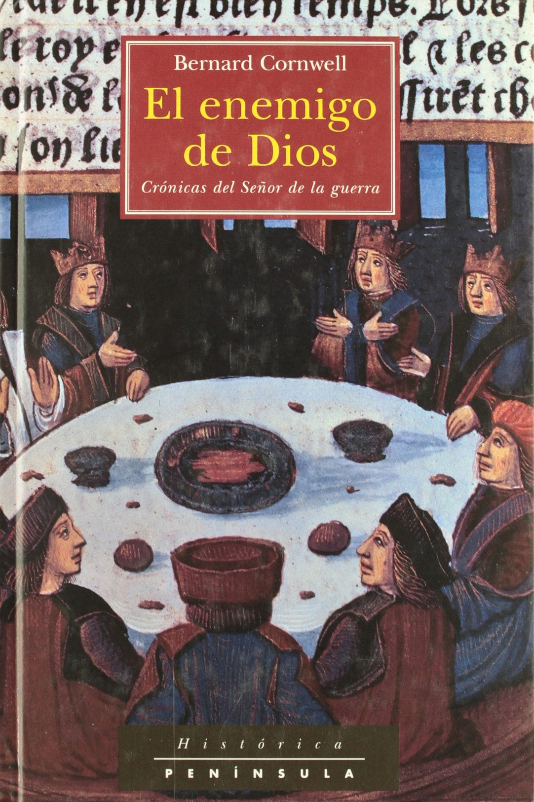 El enemigo de Dios: Novela del rey Arturo: Crónicas del señor de la G (HISTORICA)