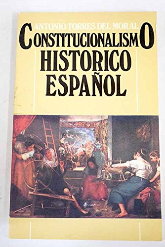 Constitucionalismo historico espanol