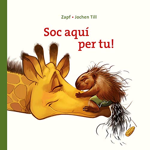 Soc Aquí Per Tu!: Llibre per nens de 2 anys: Llibre de cartó: Per a descobrir que amb una abraçada, tots els mals passen (Contes per explicar)