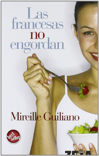 LAS FRANCESAS NO ENGORDAN: 00000 (BEST SELLER ZETA BOLSILLO)