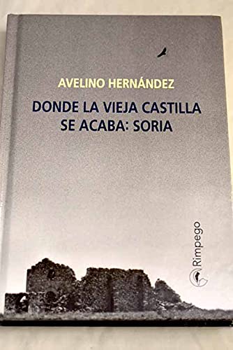 Donde la vieja Castilla se acaba
