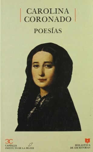 Poesías, Carolina Coronado .: 19 (BIBLIOTECA DE ESCRITORAS. B/E.)