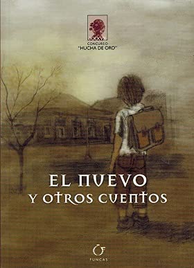 El nuevo y otros cuentos
