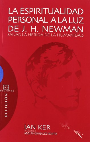 La espiritualidad personal a la luz de J.H. Newman