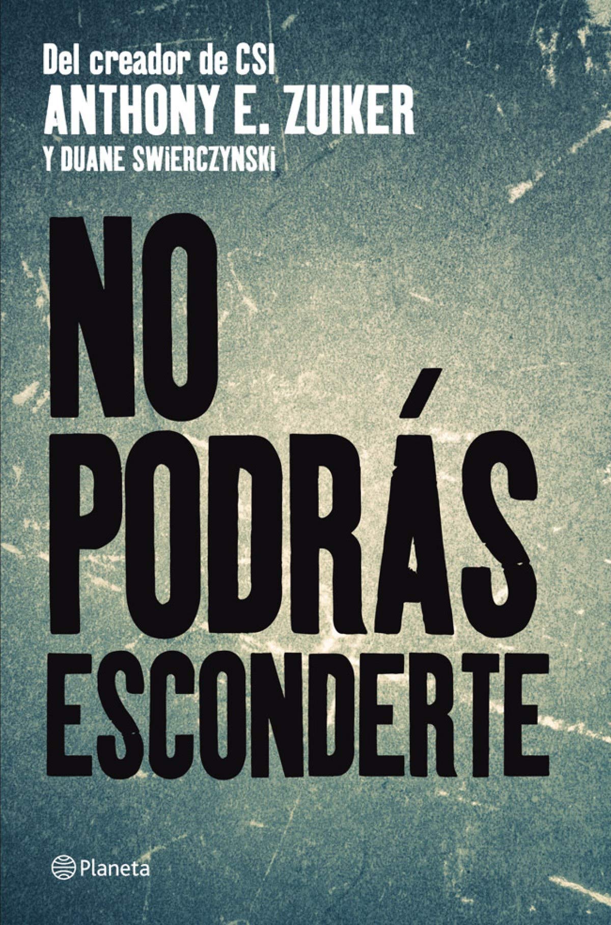 No podrás esconderte (Planeta Internacional)