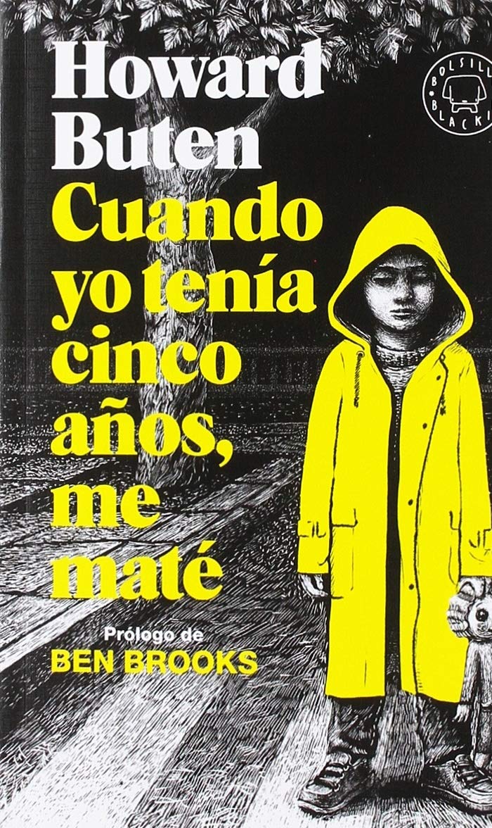 Cuando yo tenía cinco años, me maté (BOLSILLO BLACKIE)