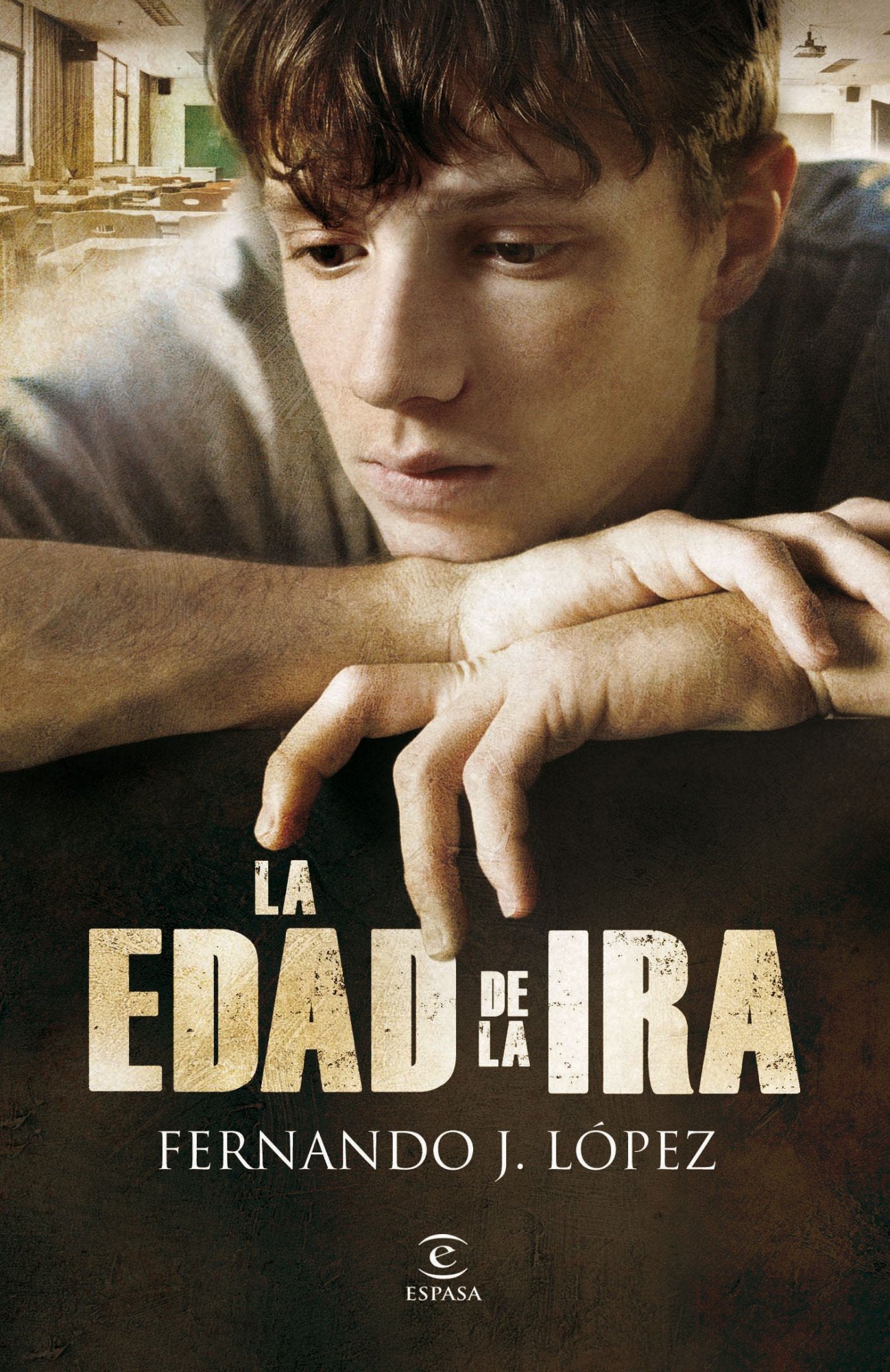 La edad de la ira: 1 (ESPASA NARRATIVA)