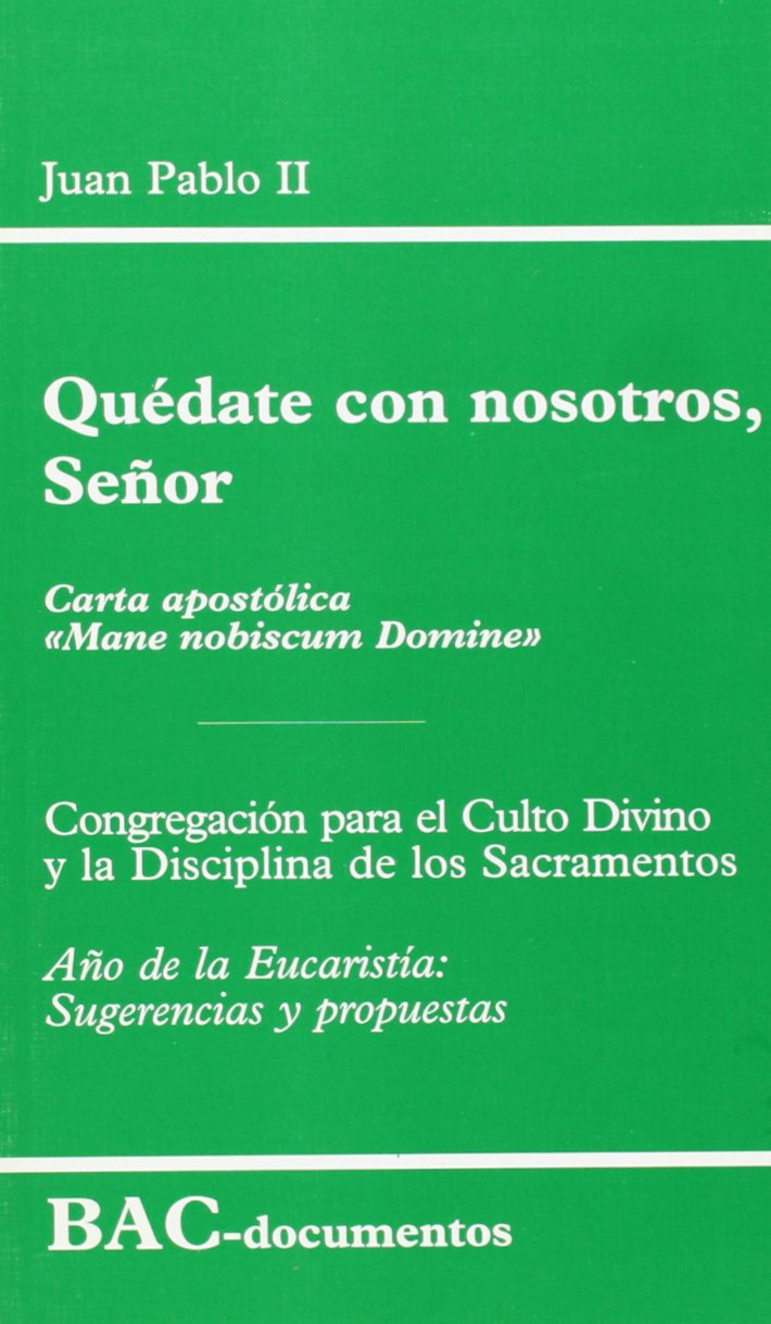 Quédate con nosostros, Señor. Carta apostólica 
