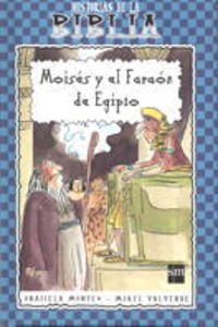 Moisés y el faraón de Egipto (Mitos y leyendas)