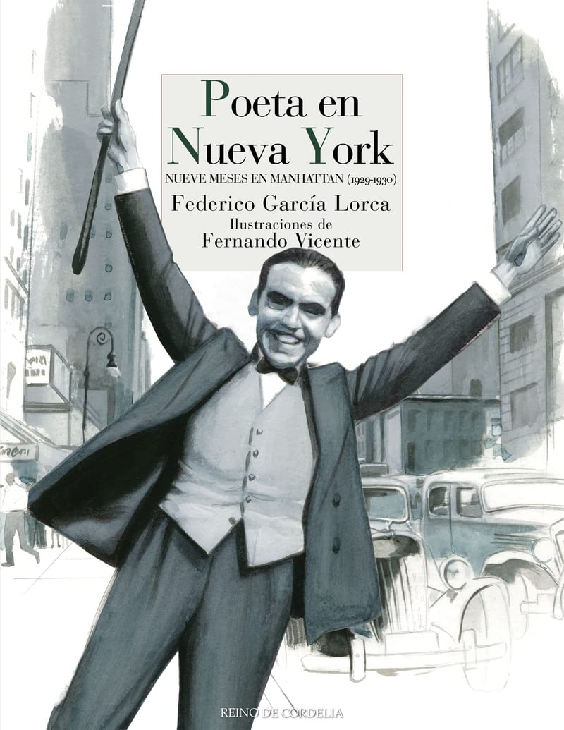 Poeta en Nueva York: Nueve meses en Manhattan (1929-1930) (Los versos de Cordelia)