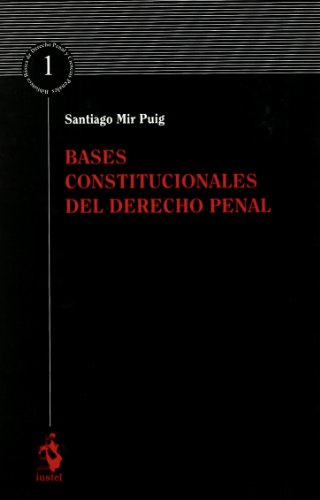 Bases Constitucionales del Derecho Penal