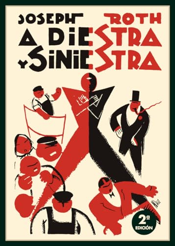 A Diestra Y Siniestra (NOVELA)